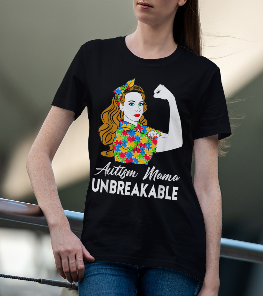 Autism Mama Unbreakable Puzzle Piece Icon Rosie The Riveter T-Shirt