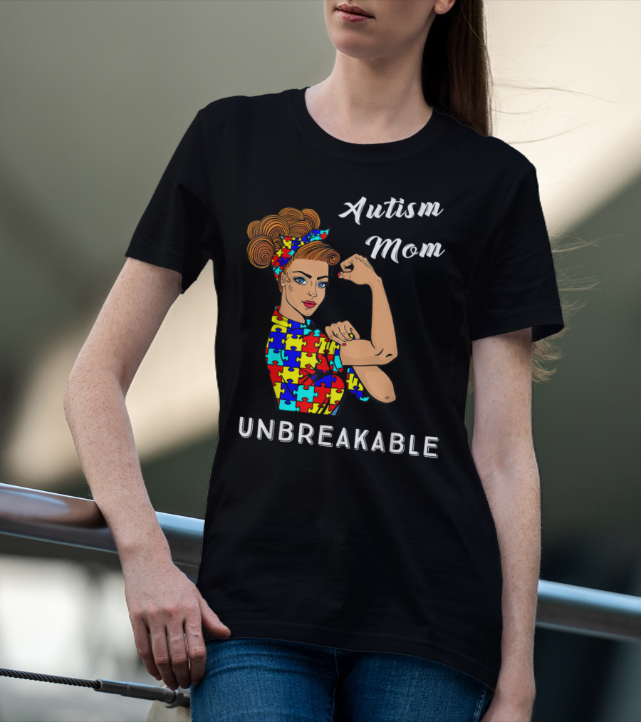 Autism Mom Unbreakable Awareness Puzzle Pattern Rosie The Riveter T-Shirt