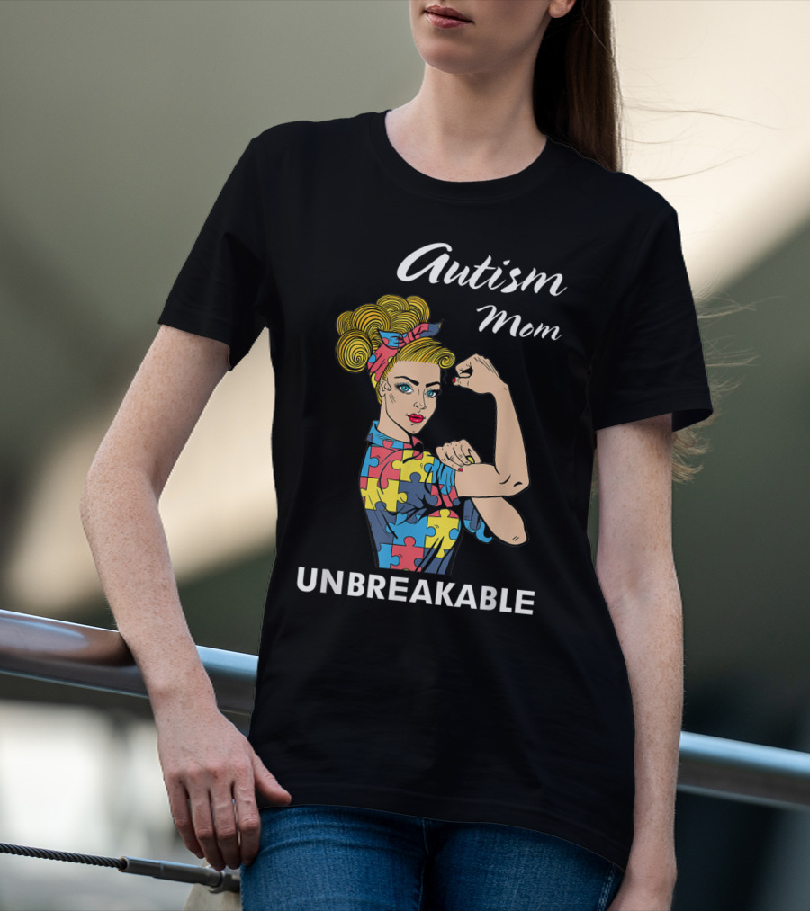 Autism Mom Unbreakable Puzzle Piece Strong Women Empowerment T-Shirt