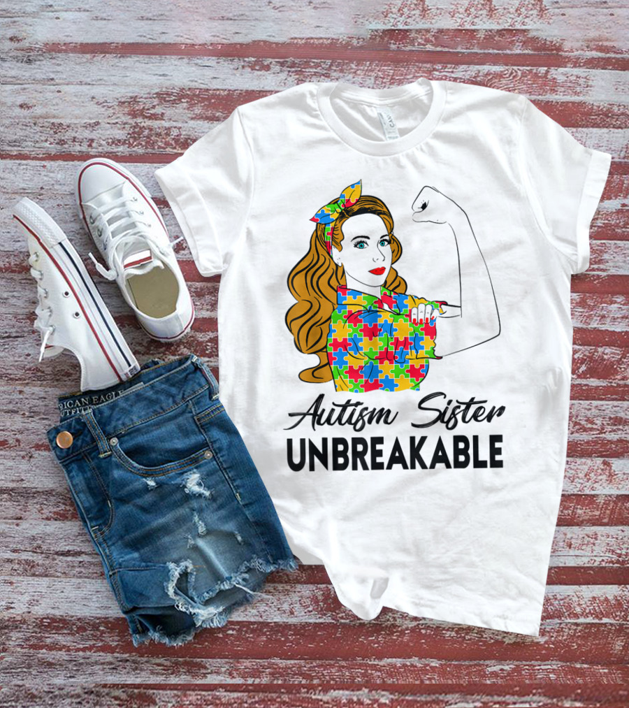 Autism Sister Unbreakable Autism Awareness Puzzle Pattern Rosie The Riveter T-Shirt
