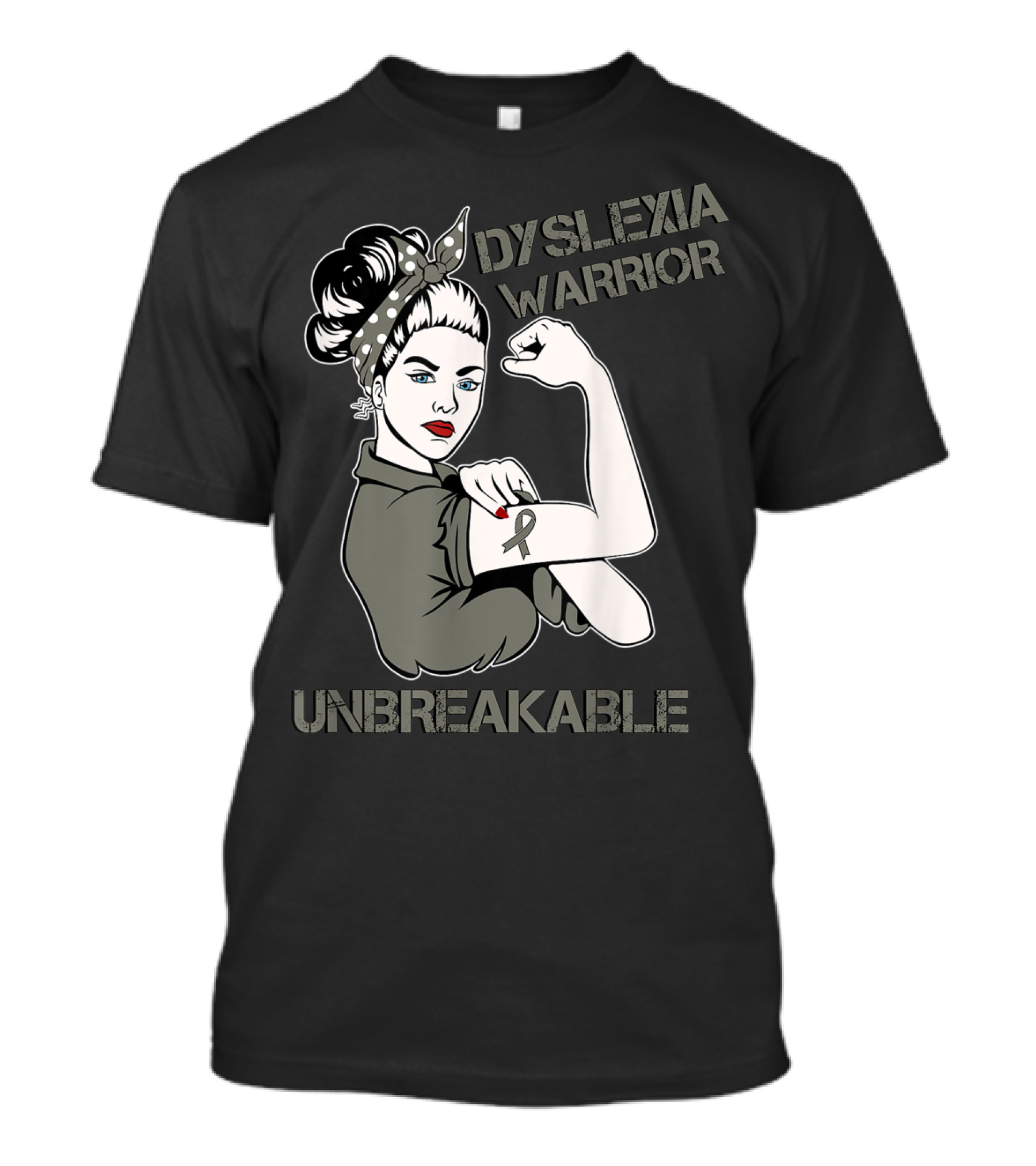 Dyslexia Warrior Unbreakable Rosie The Riveter T-Shirt