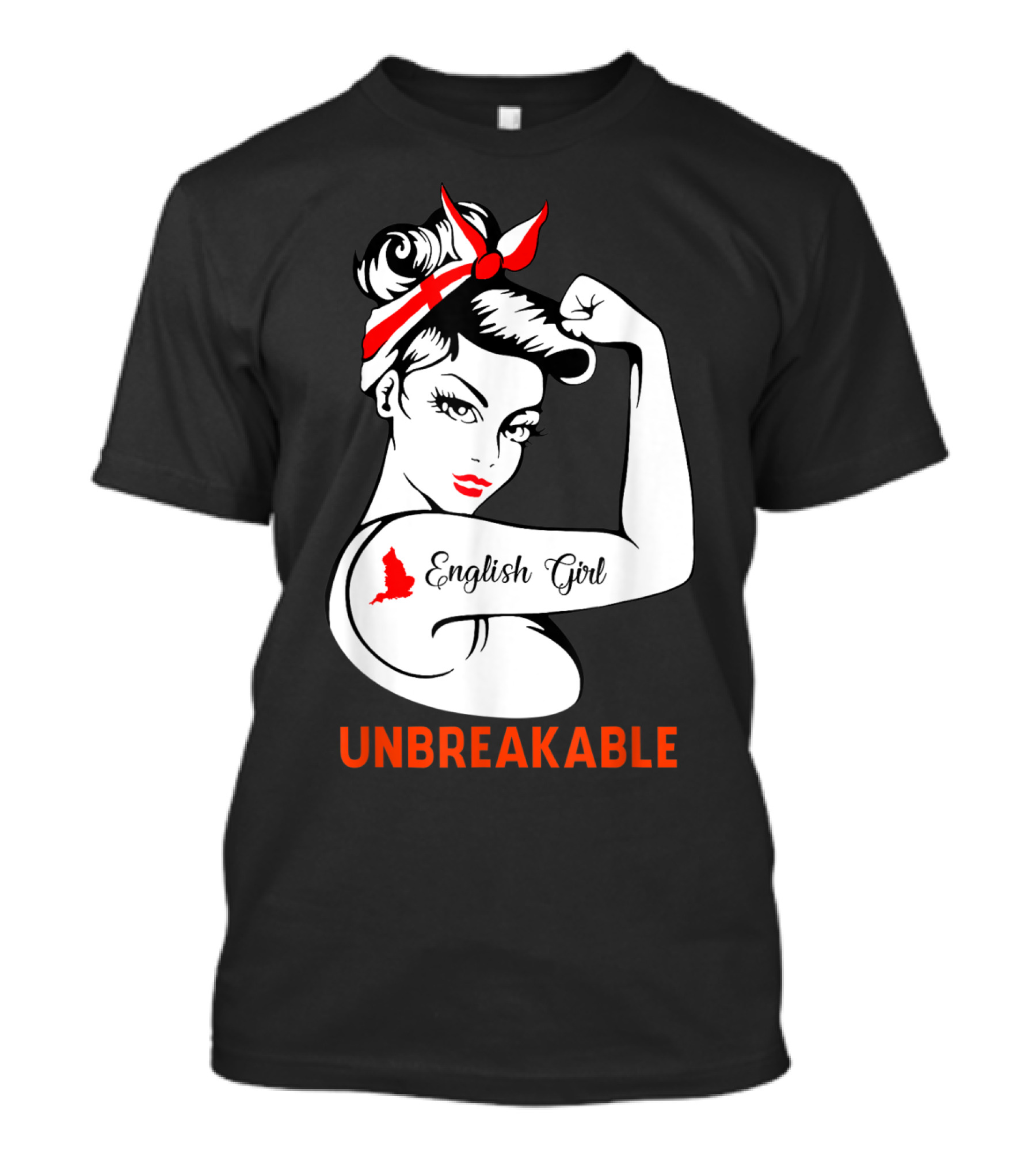 English Girl Unbreakable Rosie The Riveter T-Shirt