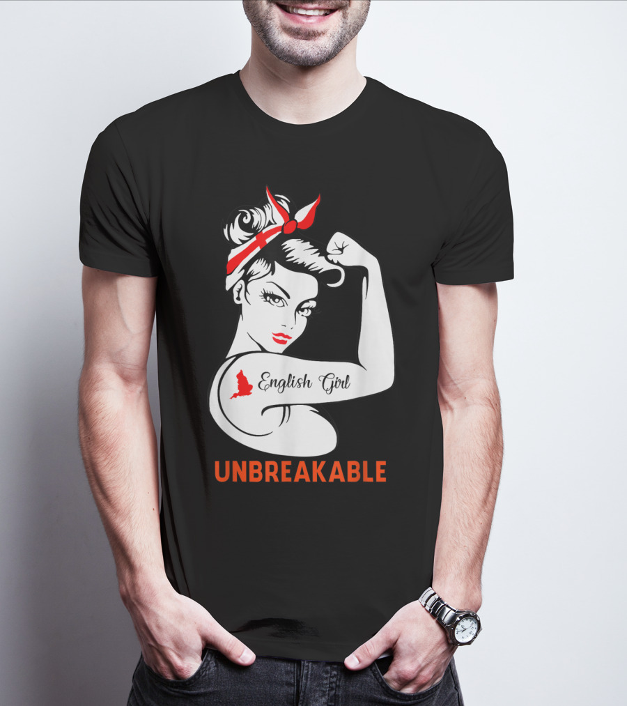 English Girl Unbreakable Rosie The Riveter T-Shirt