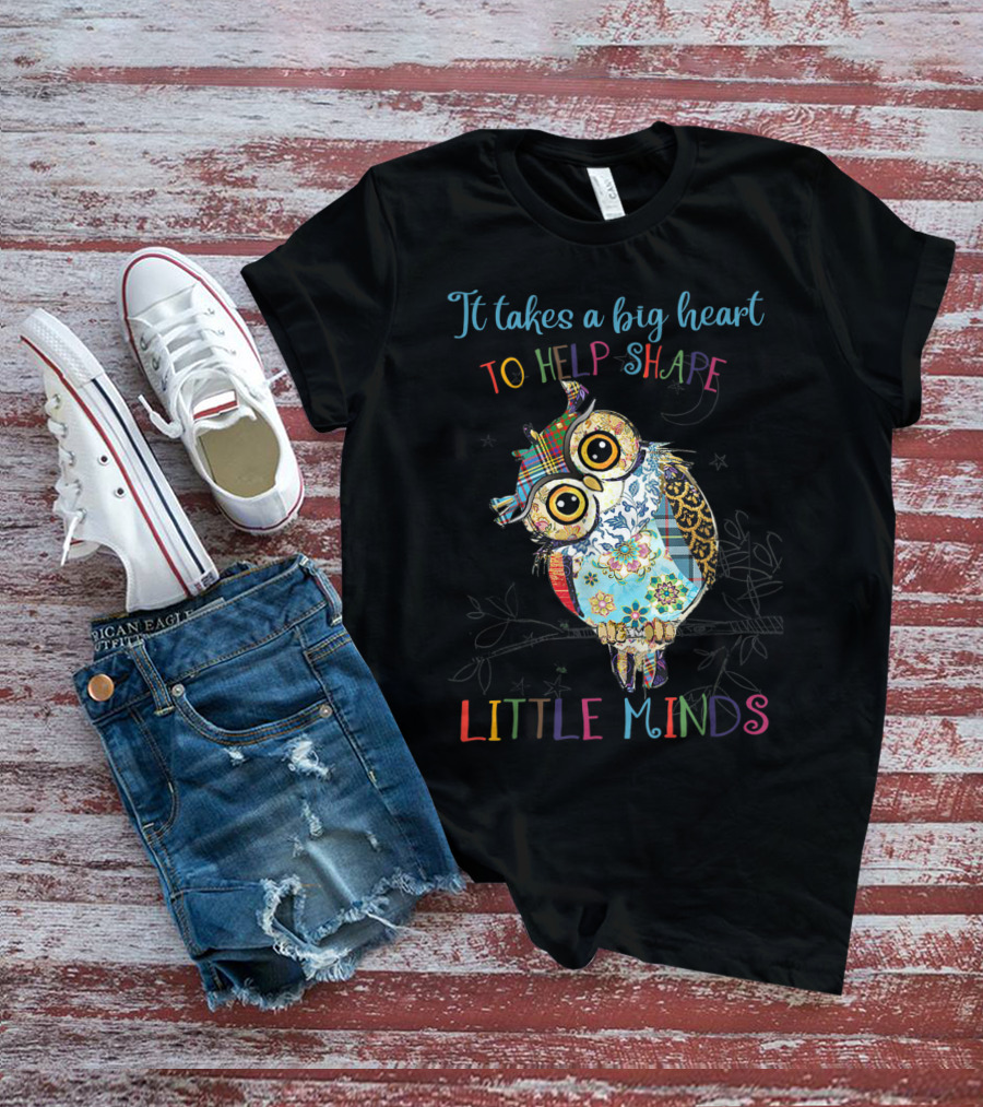 It Takes A Big Heart To Help Shape Little Minds Owl Patchwork T-Shirt