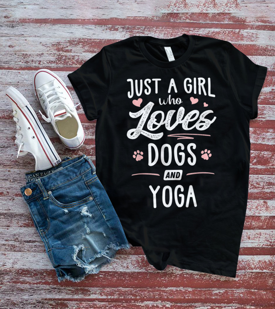 Just A Girl Who Loves Dogs And Yoga With Hearts And Paw Prints T-Shirt
