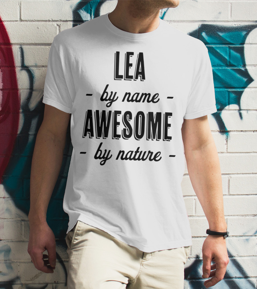 Lea By Name Awesome By Nature T-Shirt
