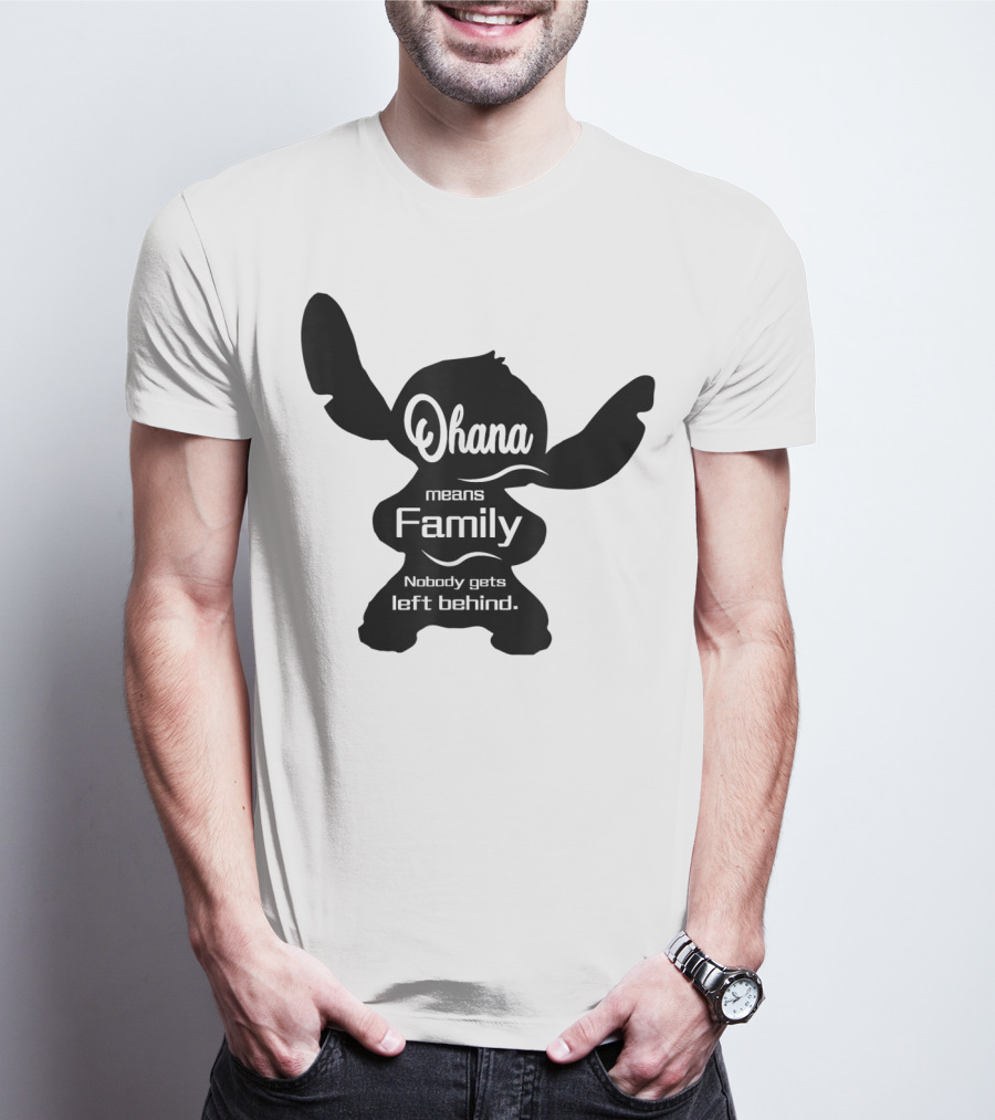 Ohana Means Family Nobody Gets Left Behind Stitch T-Shirt