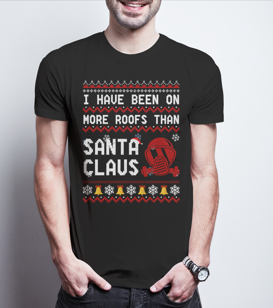 I Have Been On More Roofs Than Santa Claus Firefighter Helmet Holiday Bells Snowflakes T-Shirt