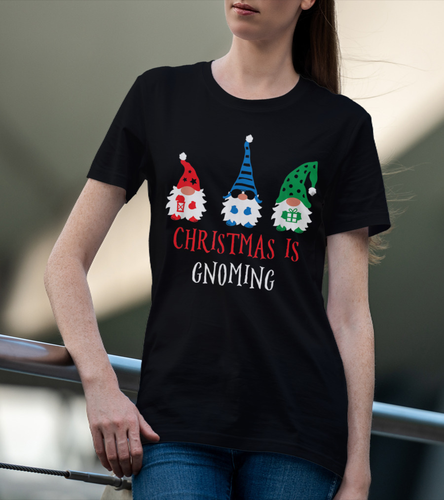 Christmas Is Gnoming Santa Claus Garden Gnome T-Shirt