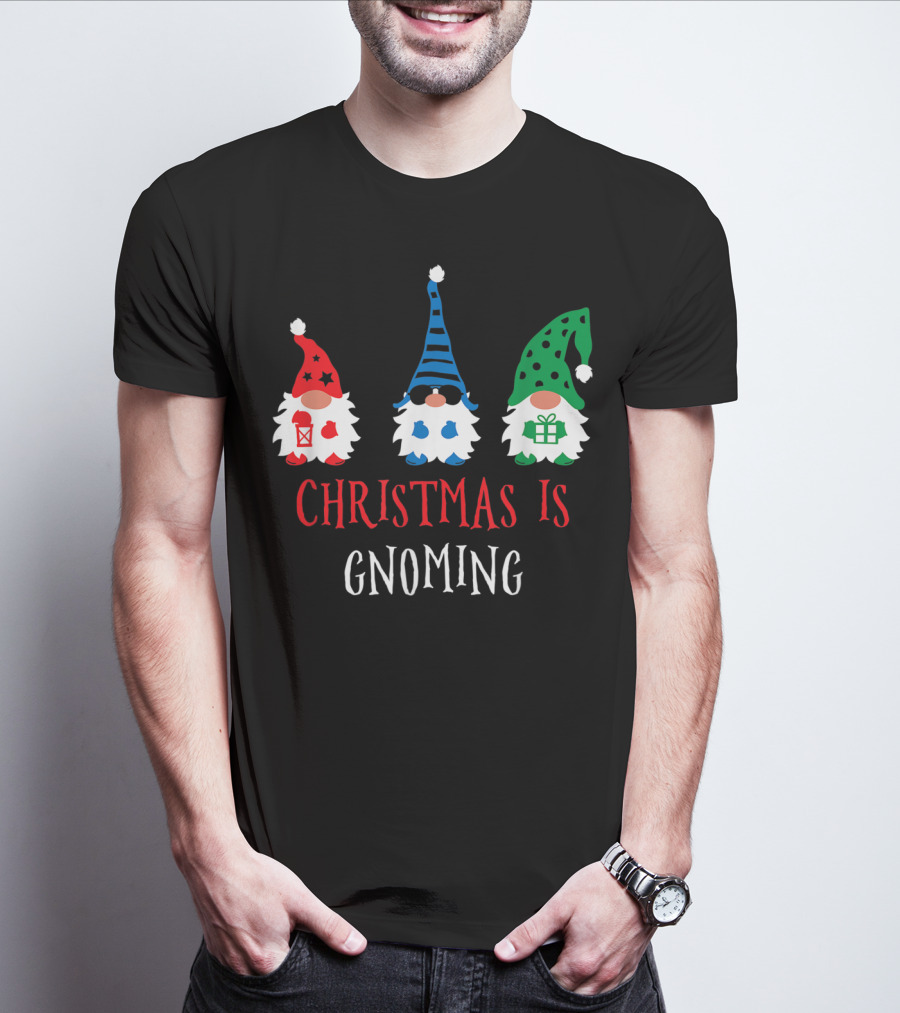 Christmas Is Gnoming Santa Claus Garden Gnome T-Shirt