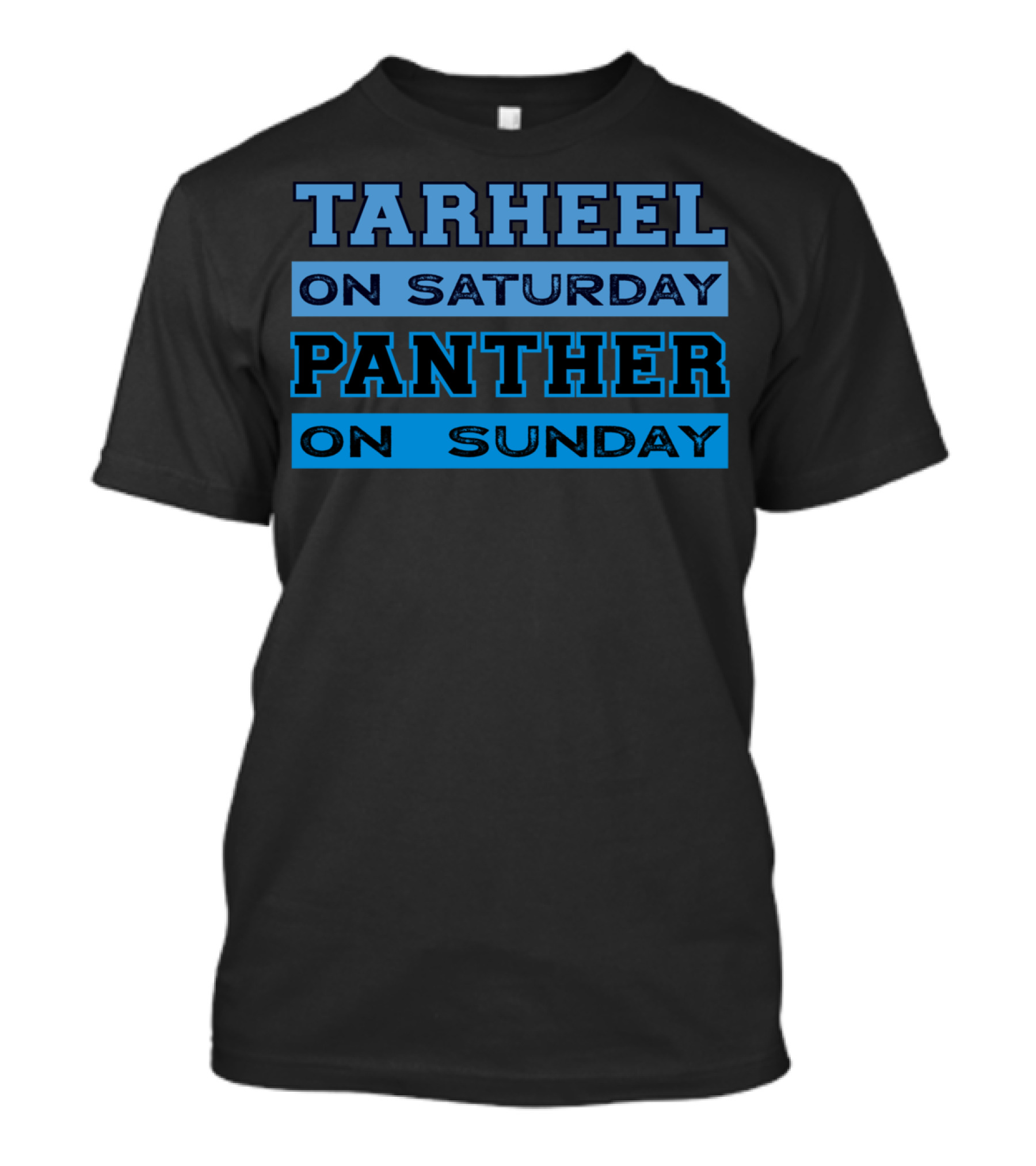 Tarheel On Saturday Panther On Sunday Carolina Football Fan Spirit T-Shirt