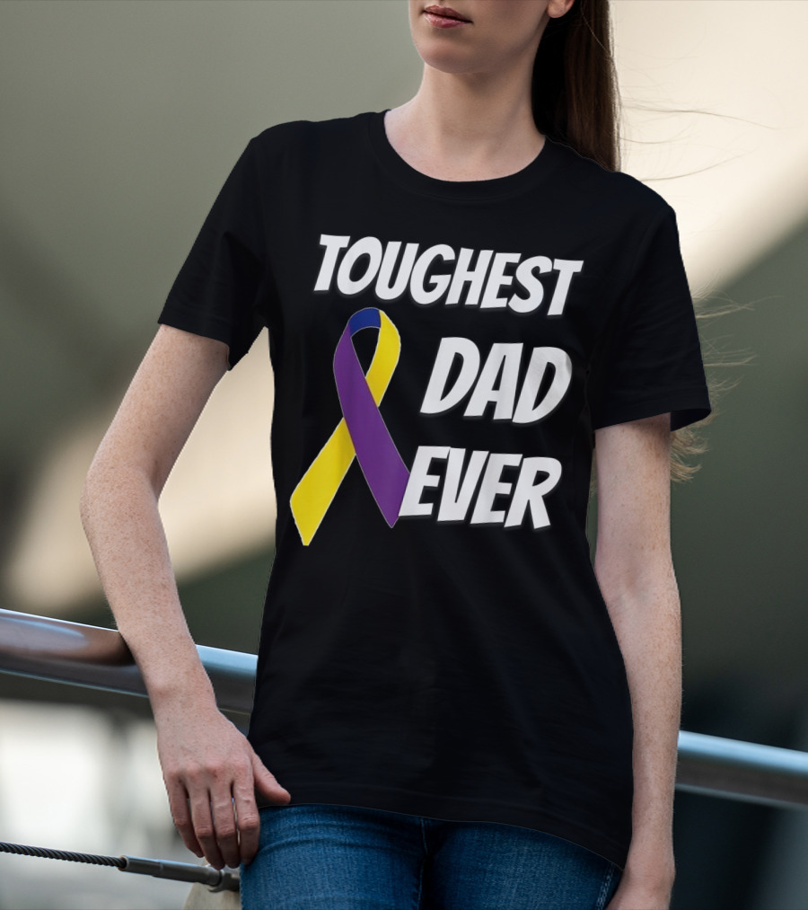 Toughest Dad Ever Bladder Cancer Yellow Ribbon Awareness T-Shirt