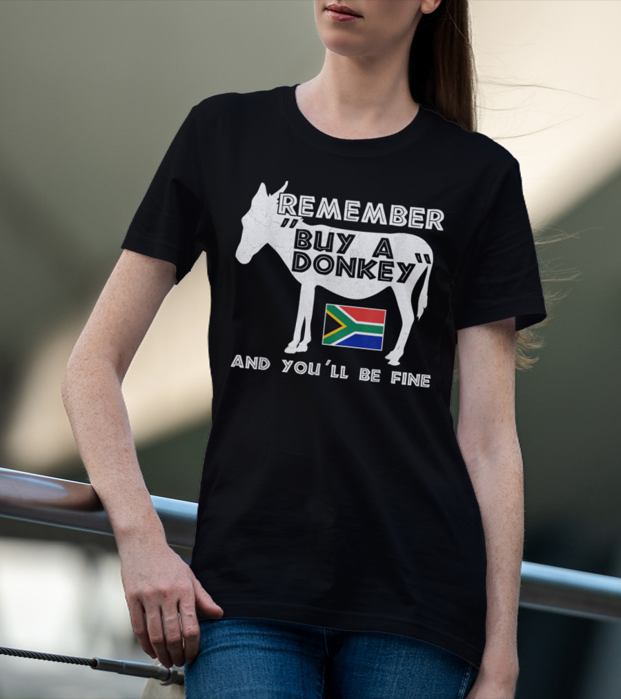 Remember Buy A Donkey South Africa Funny Translation Tourist Braai T-Shirt