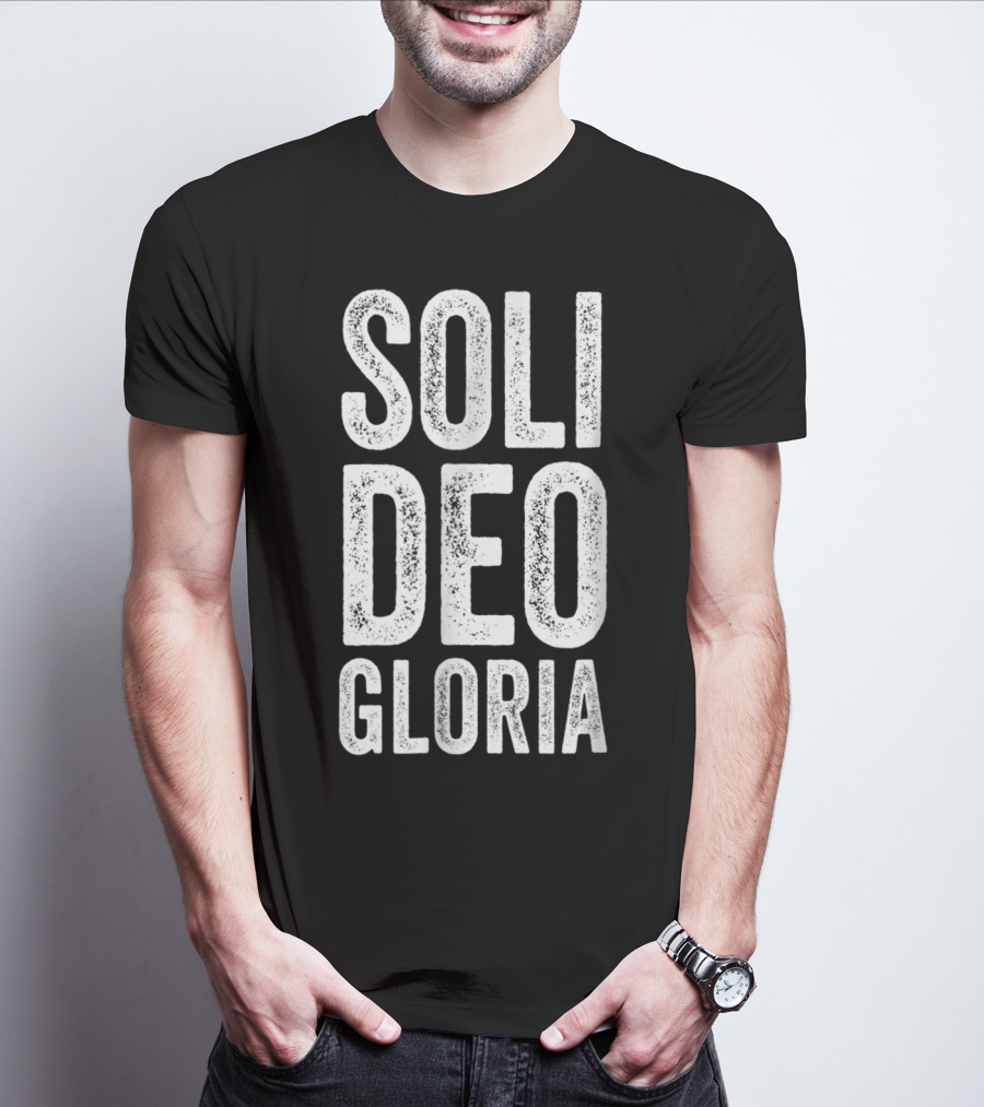Soli Deo Gloria Christian Reformed Theology Jesus T-Shirt