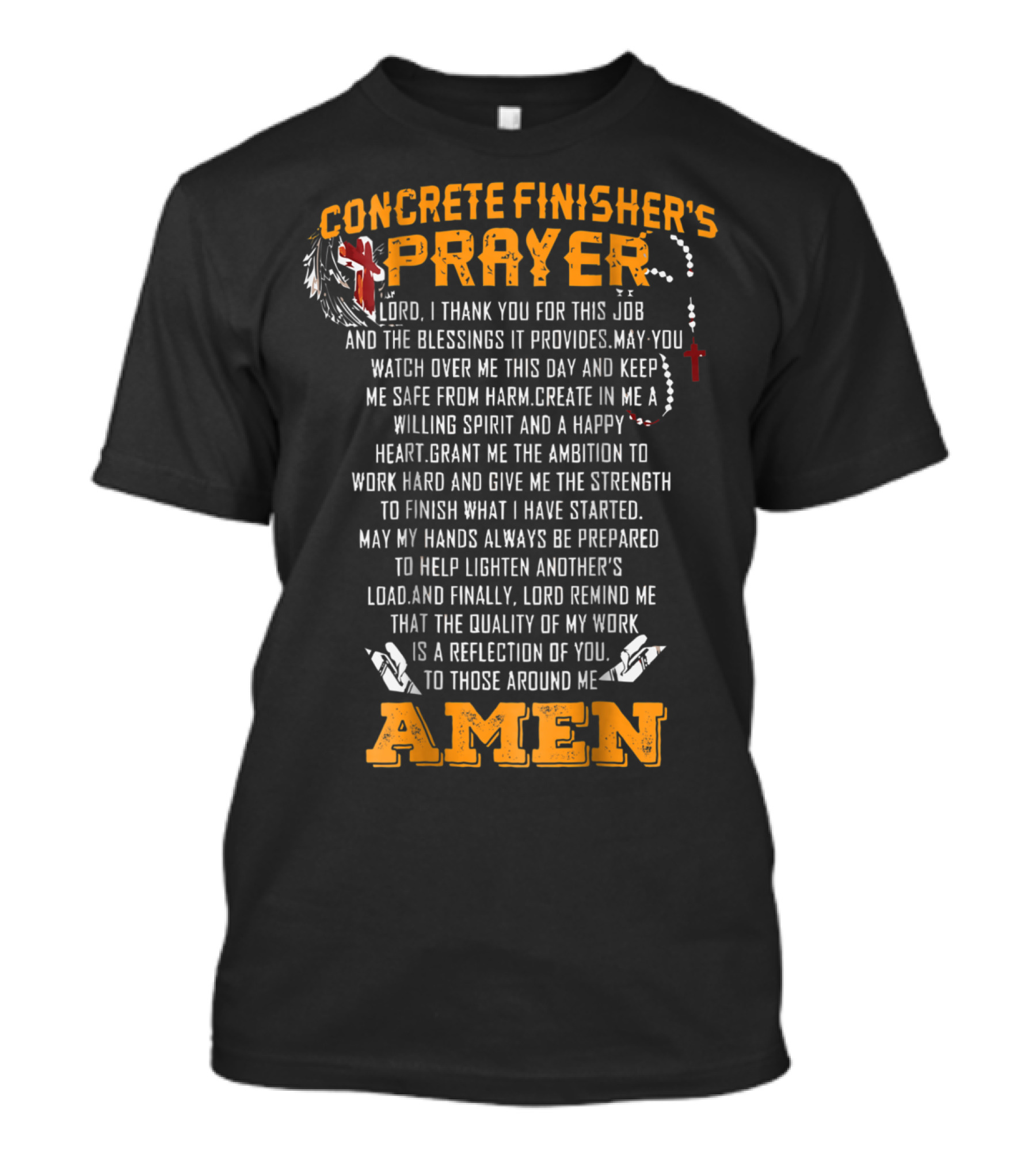 Concrete Finisher's Prayer Gratitude And Strength Amen T-Shirt
