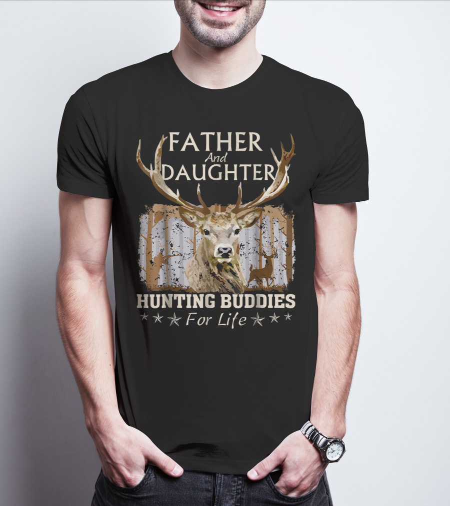 Father And Daughter Hunting Buddies For Life Deer Antlers Forest Scene T-Shirt