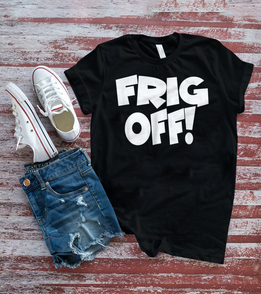 FRIG OFF Bold Block Typography T-Shirt