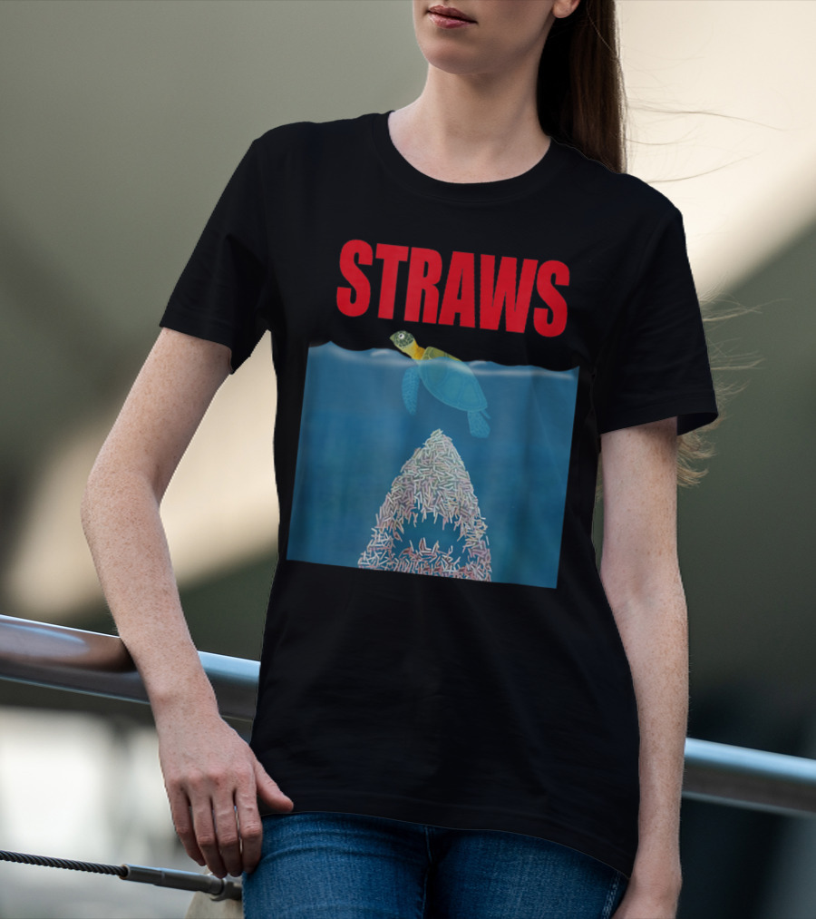 Straws Sea Turtle Save Earth Ban Plastics T-Shirt
