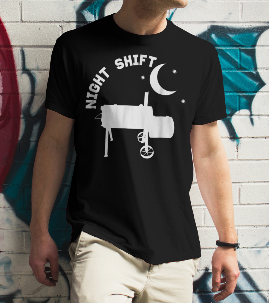 Night Shift BBQ Funny Smoker Accessory Pitmaster Dad T-Shirt