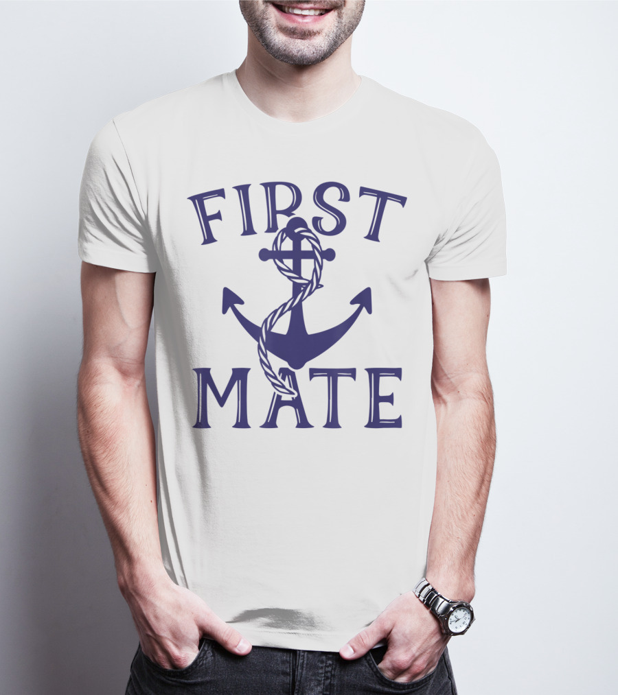 First Mate Nautical Anchor Sailing Boat T-Shirt