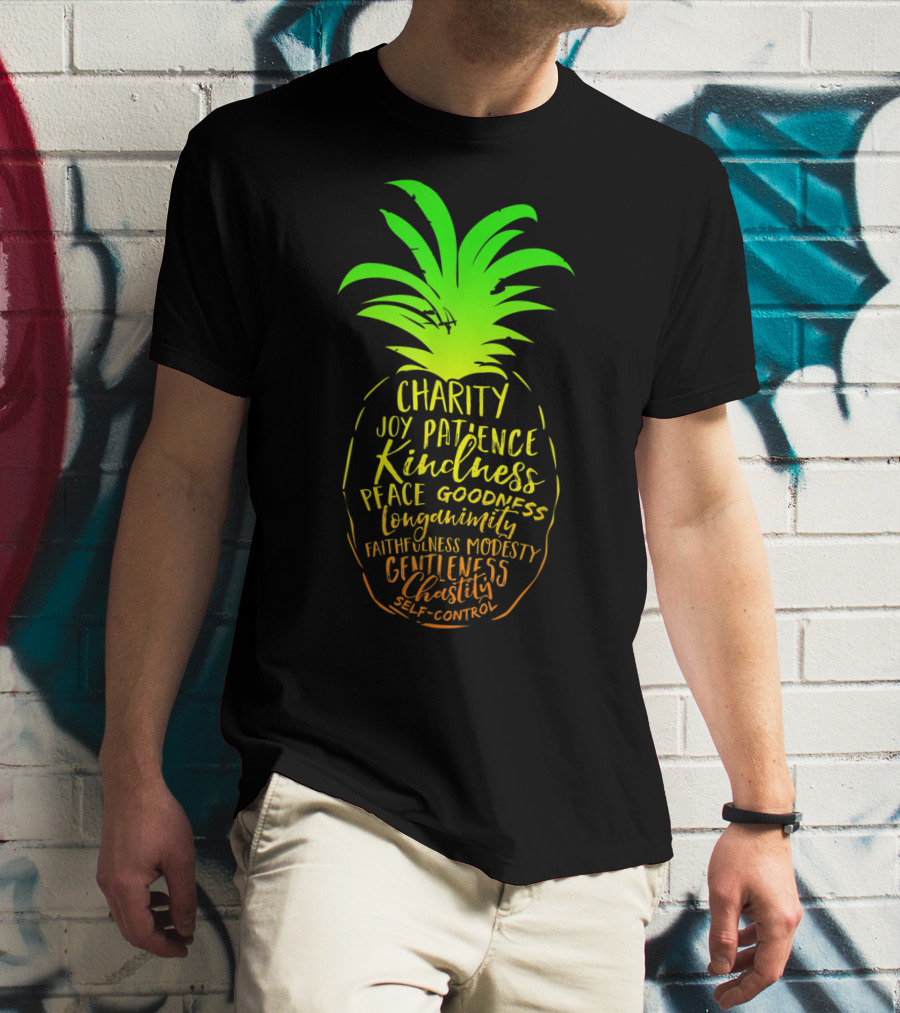 Holy Spirit Catholic Pineapple Charity Joy Patience Kindness Peace Goodness Longanimity Faithfulness Modesty Gentleness Chastity Self-Control T-Shirt