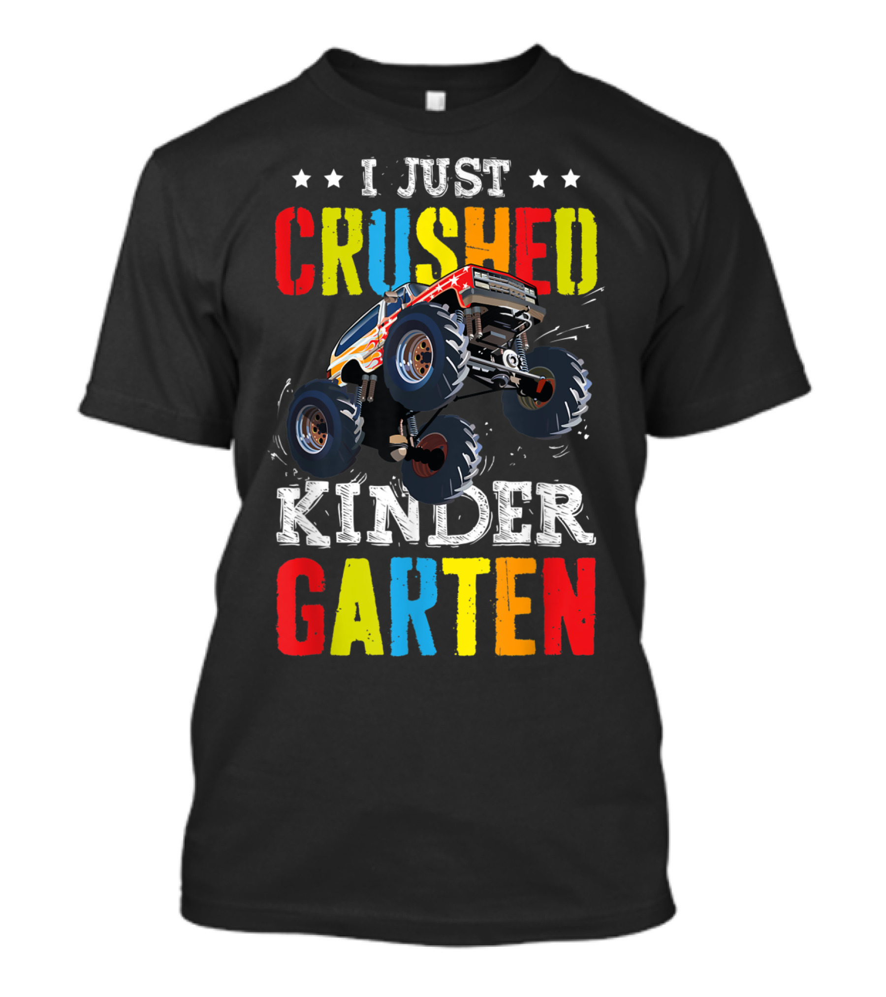 I Just Crushed Kindergarten Monster Truck Graduation T-Shirt