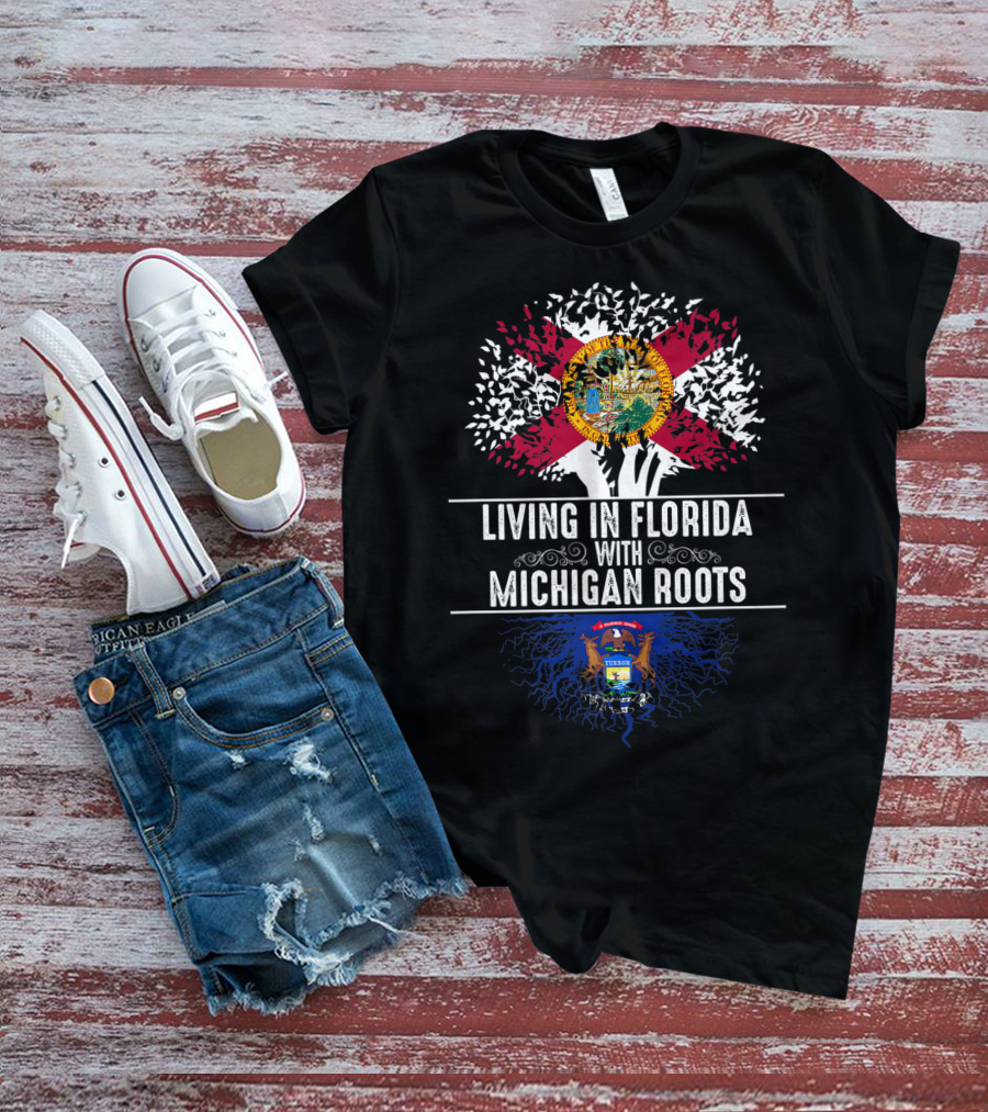 Living In Florida With Michigan Roots State Tree Flag Love T-Shirt