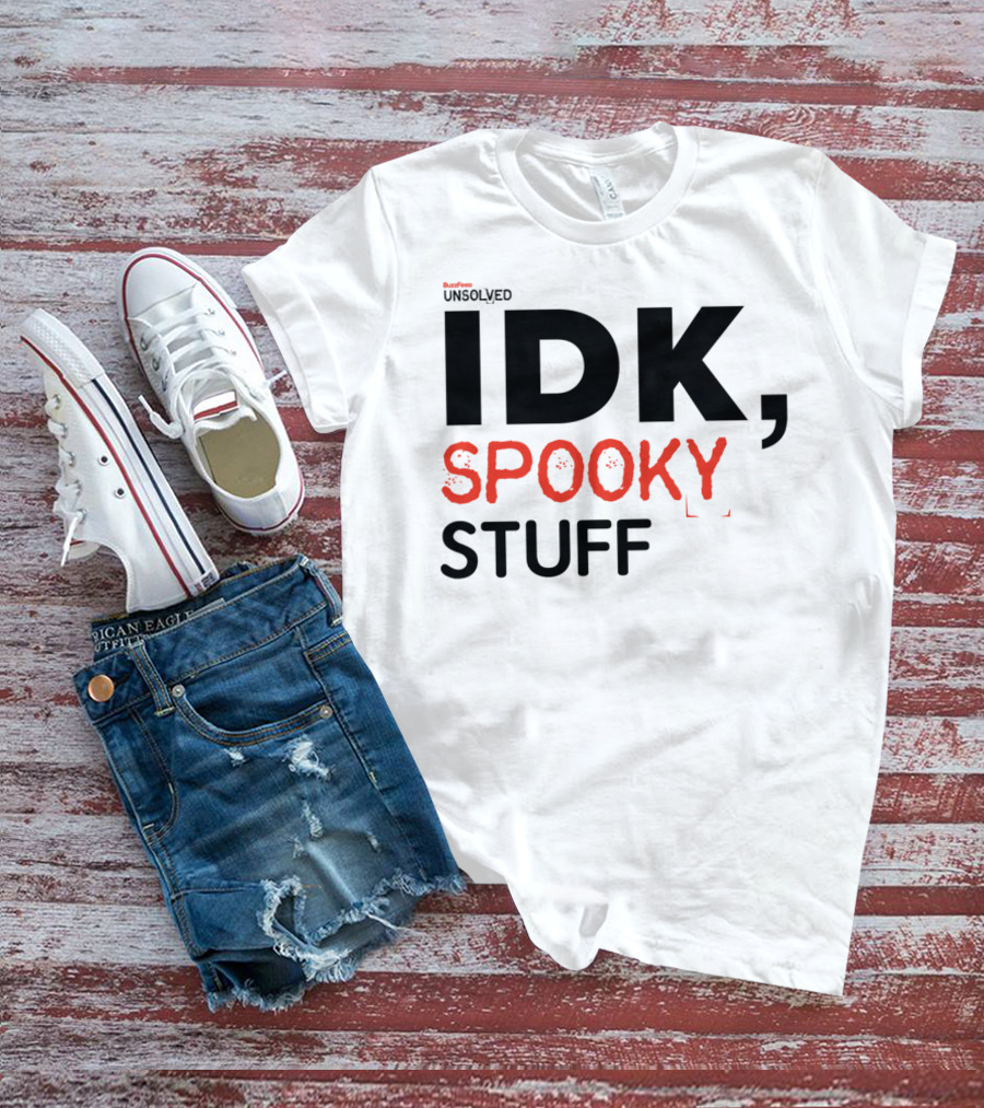 BuzzFeed Unsolved IDK Spooky Stuff T-Shirt