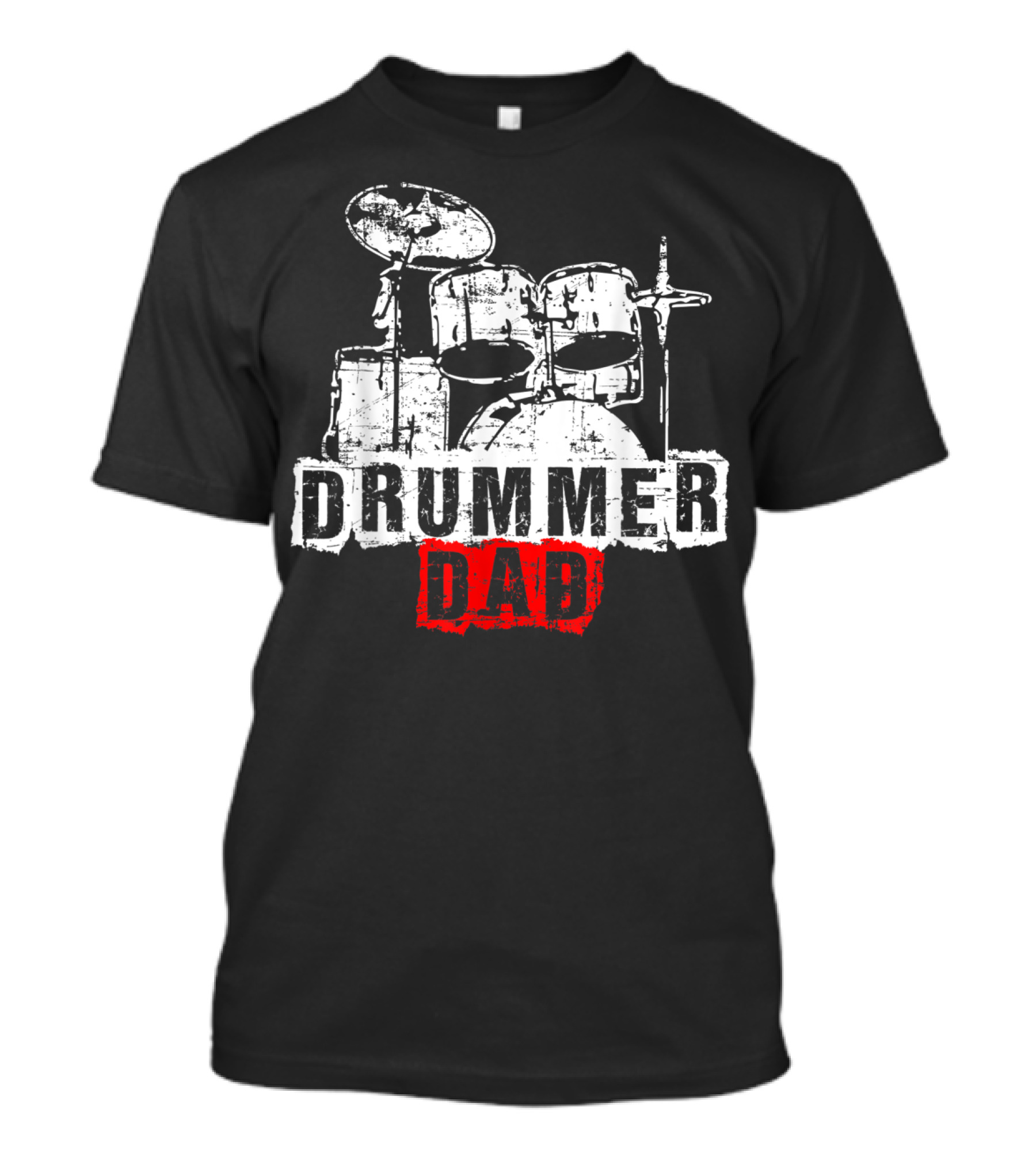 DRUMMER DAD Drummer Drummer Drummer T-Shirt