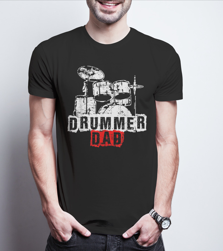 DRUMMER DAD Drummer Drummer Drummer T-Shirt