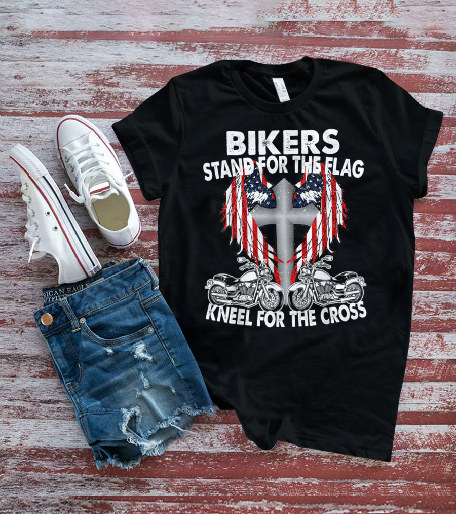 Bikers Stand For The Flag Kneel For The Cross Patriotic Memorial Day T-Shirt