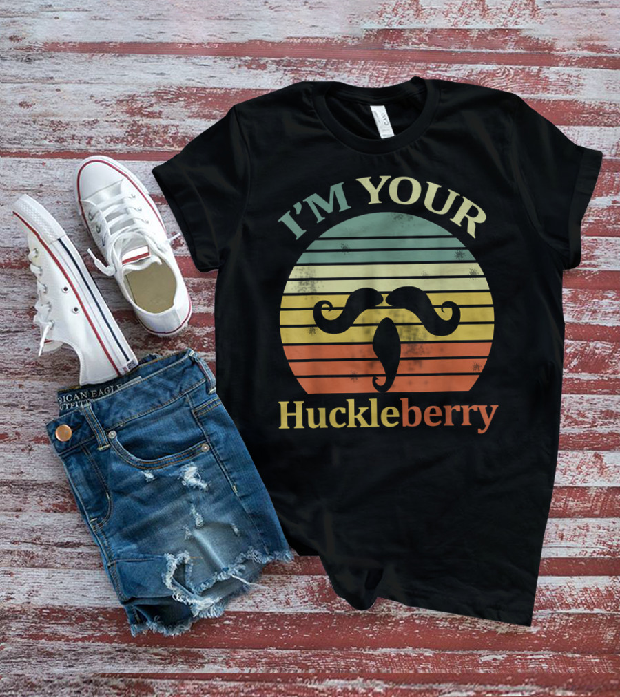 I'm Your Huckleberry Vintage Cowboy Mustache Retro Sunset T-Shirt