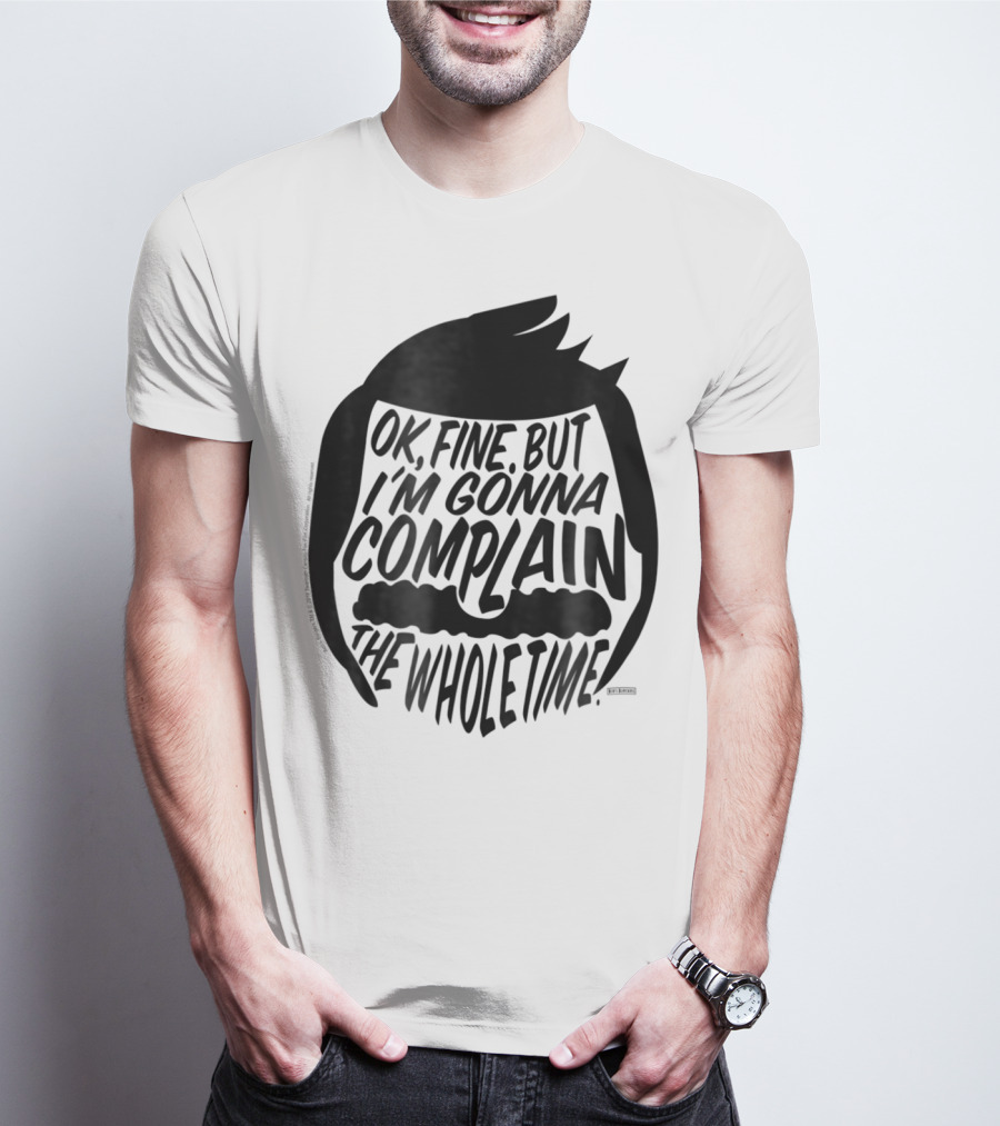 Bob's Burgers OK Fine But I'm Gonna Complain The Whole Time T-Shirt
