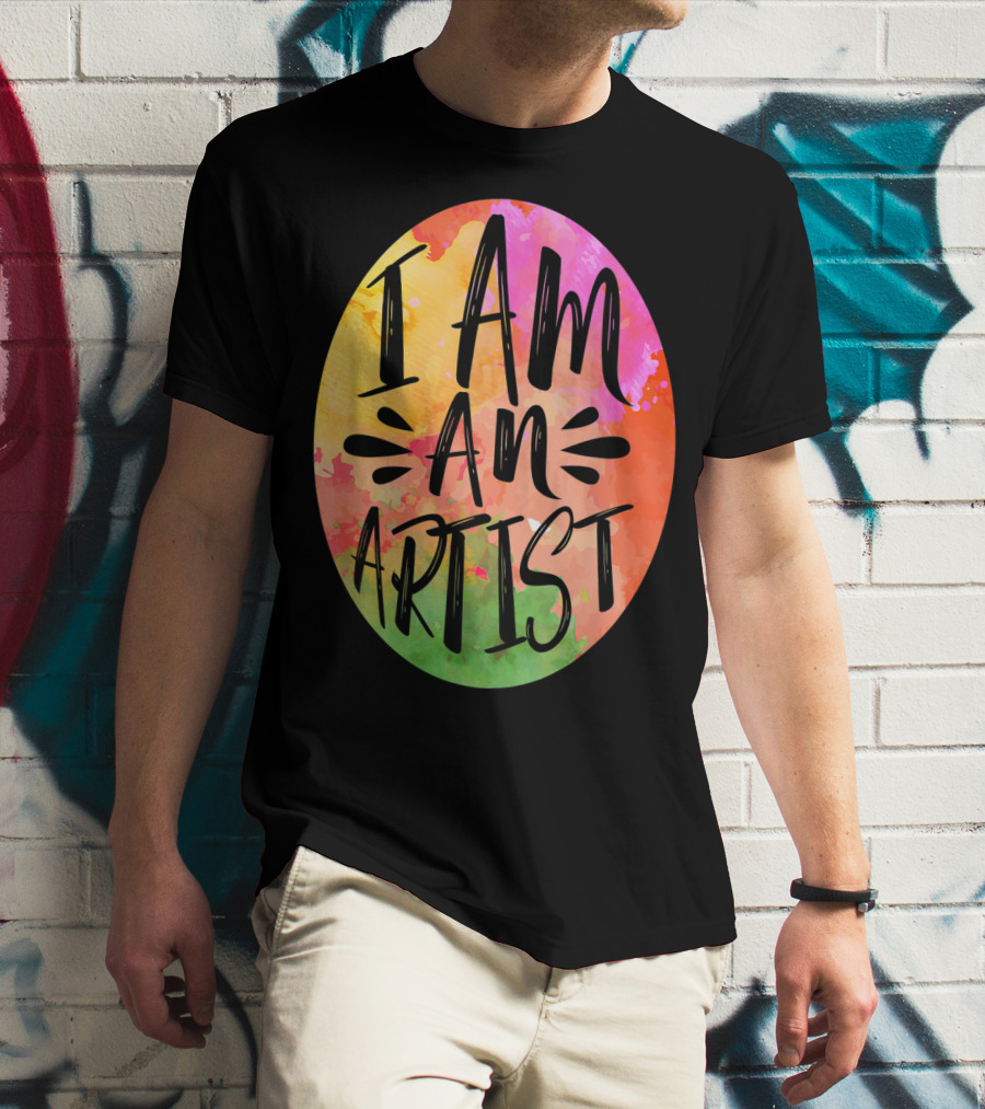 Colorful I Am An Artist Watercolor Paint Splash T-Shirt