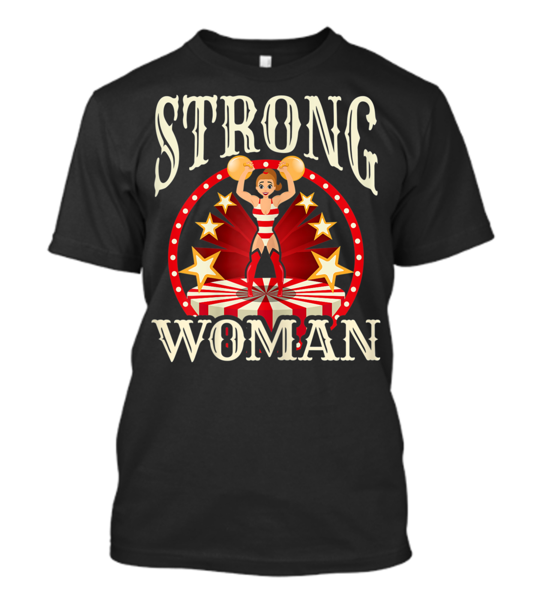 Circus Strong Woman Lifting Weights T-Shirt