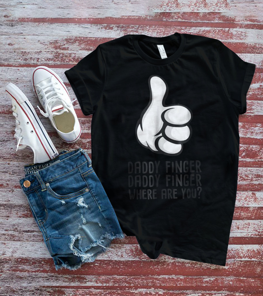 Daddy Finger Daddy Finger Where Are You Thumbs Up Cartoon T-Shirt