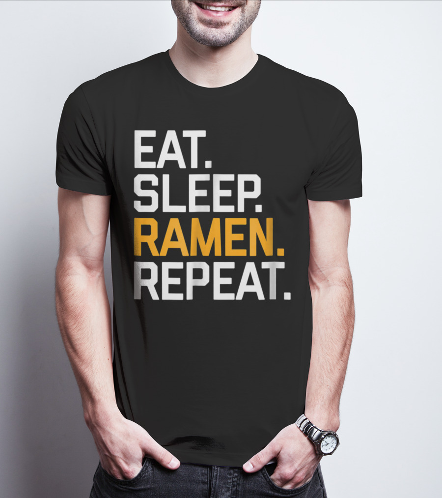 Eat Sleep Ramen Repeat Funny Foodie Noodles Asian T-Shirt