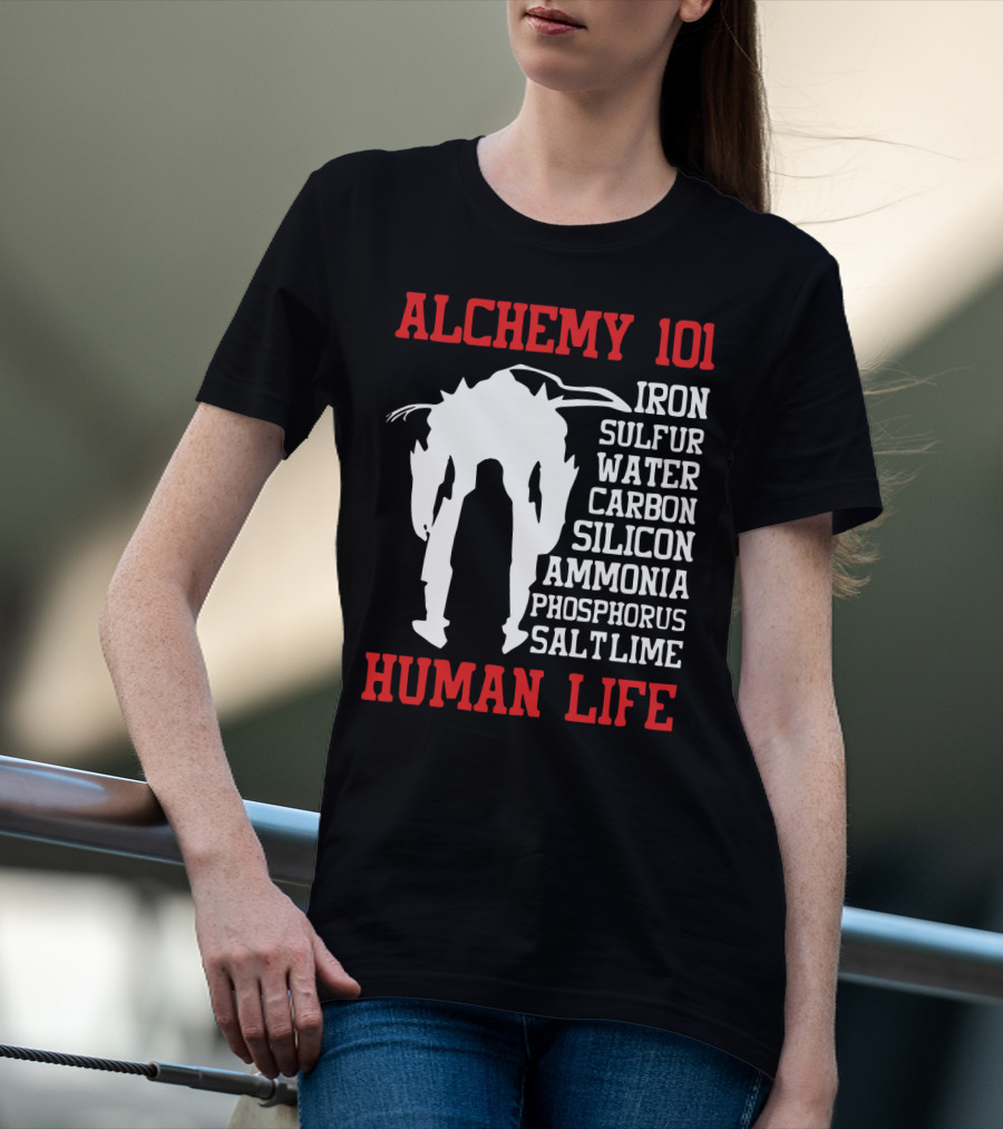 Alchemy 101 Human Life Iron Sulfur Water Carbon Silicon Ammonia Phosphorus Salt Lime T-Shirt