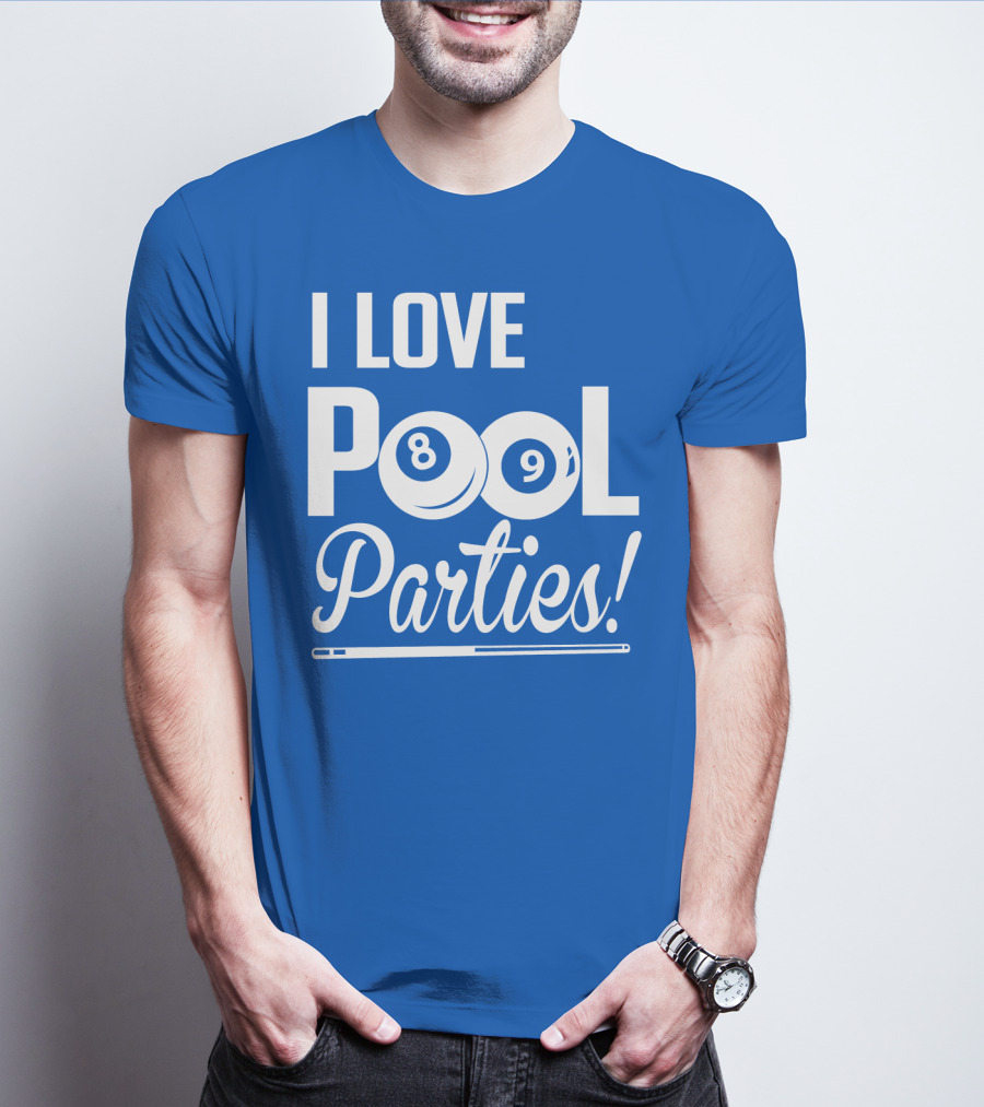 I Love Pool Parties 8 Ball 9 Ball Billiards T-Shirt