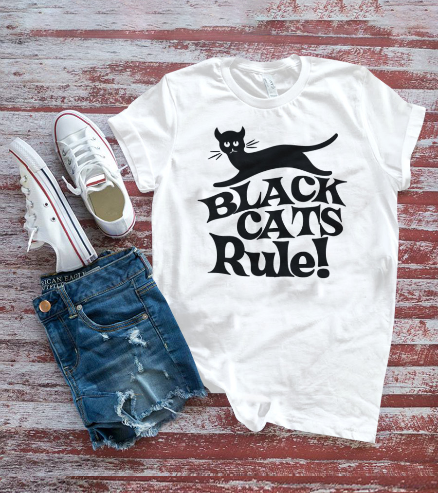 BLACK CATS RULE T-Shirt