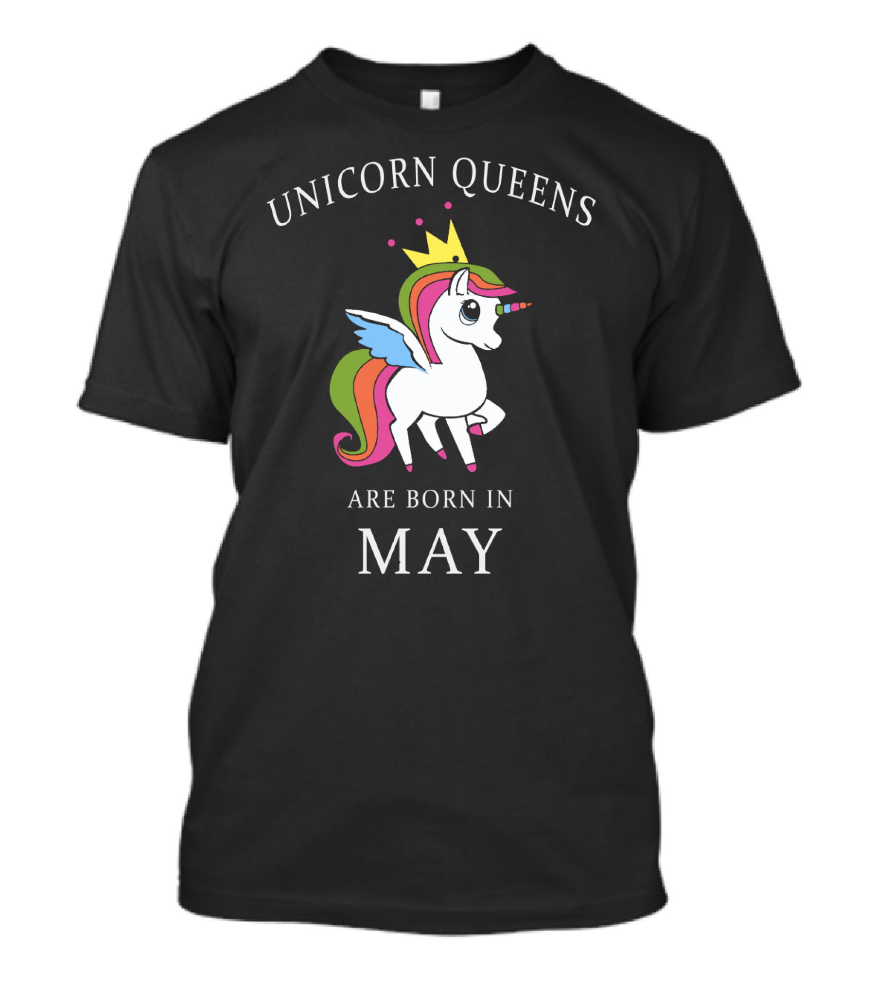 Unicorn Queens Are Born In May With Colorful Crown And Wings T-Shirt