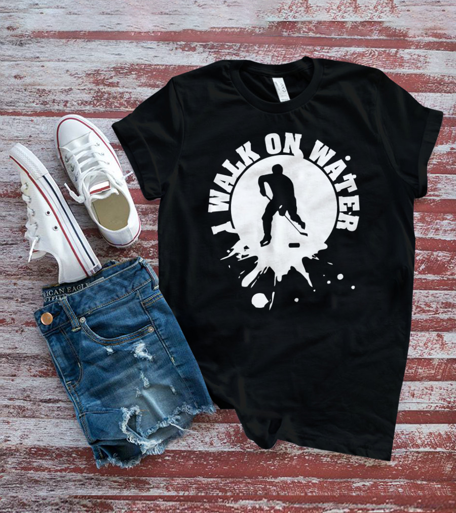 I Walk On Water Hockey Player Silhouette Splash T-Shirt