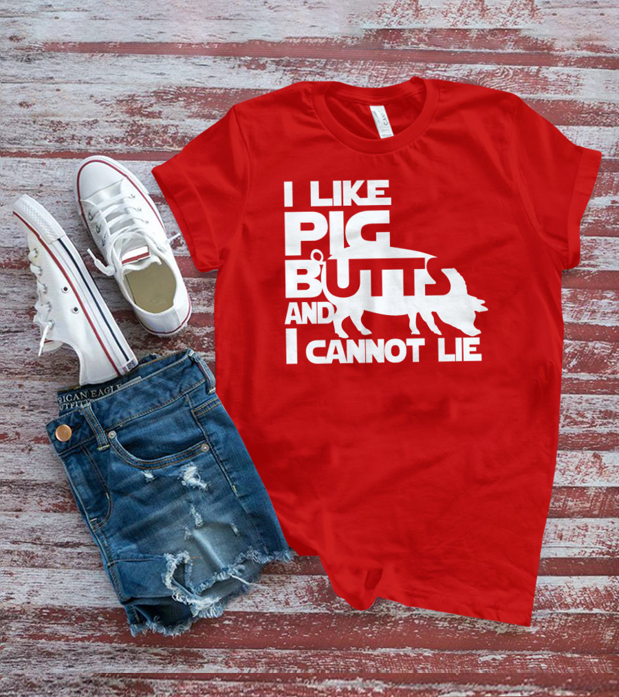 I Like Pig Butts And I Cannot Lie Pig Outline T-Shirt