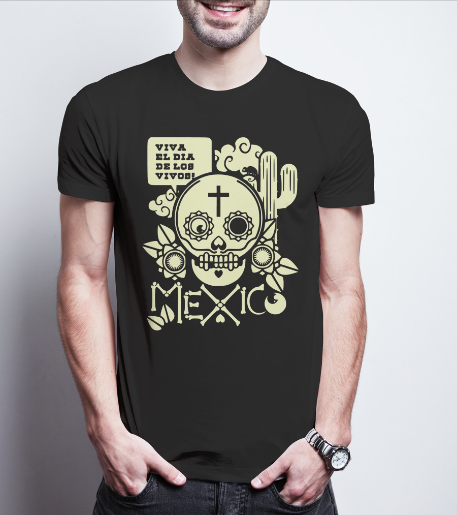 Viva El Día De Los Vivos Skull Cactus Mexico T-Shirt