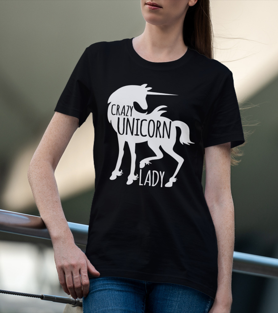 CRAZY UNICORN LADY T-Shirt