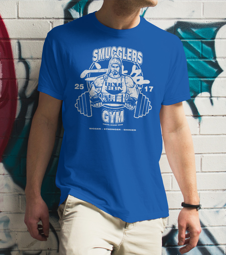 Smugglers Gym Bigger Stronger Shinier Canton Higgins Moon 25 17 T-Shirt
