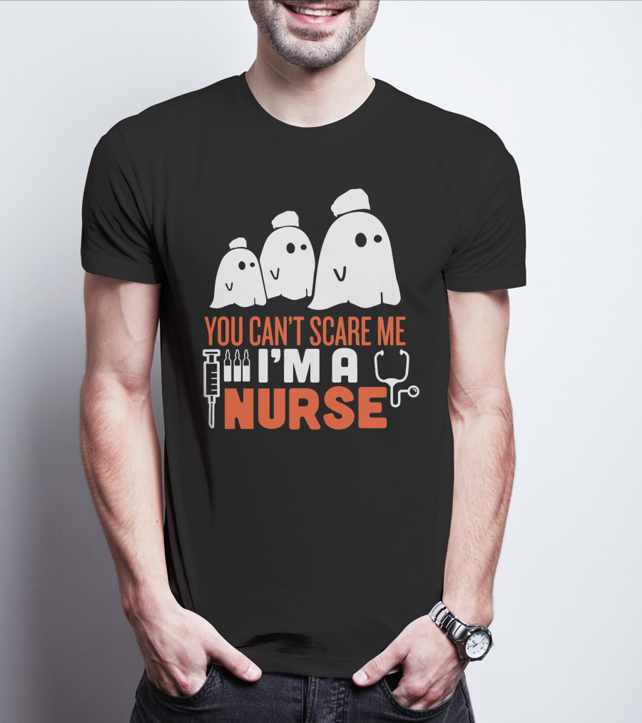You Can't Scare Me I'm A Ghost Nurse T-Shirt