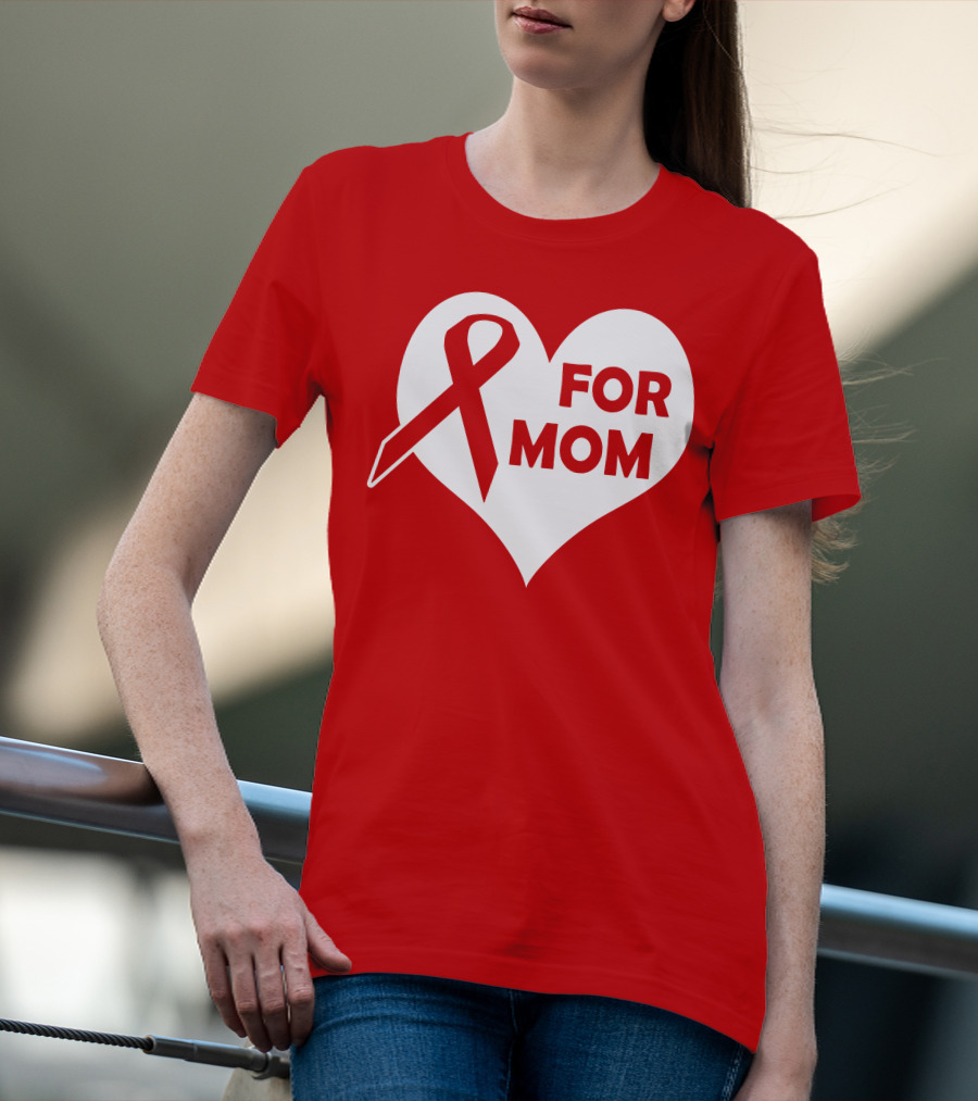 For Mom Red Ribbon Awareness Heart T-Shirt