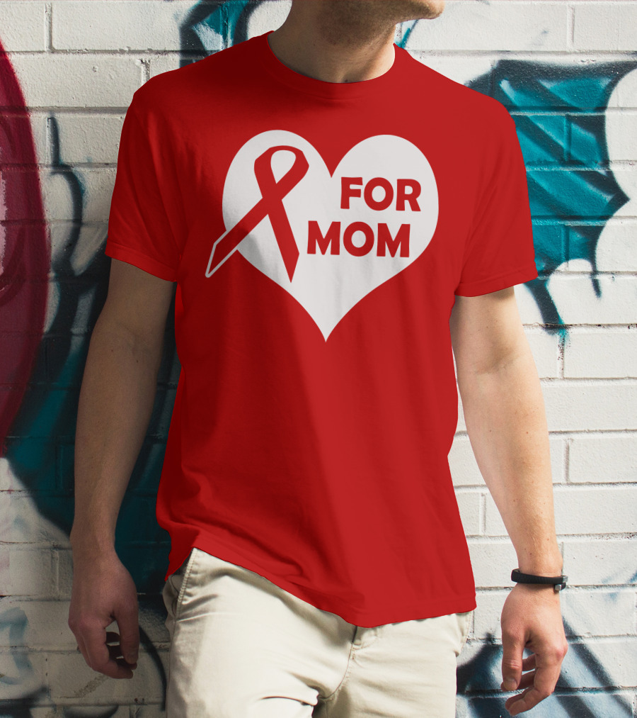 For Mom Red Ribbon Awareness Heart T-Shirt