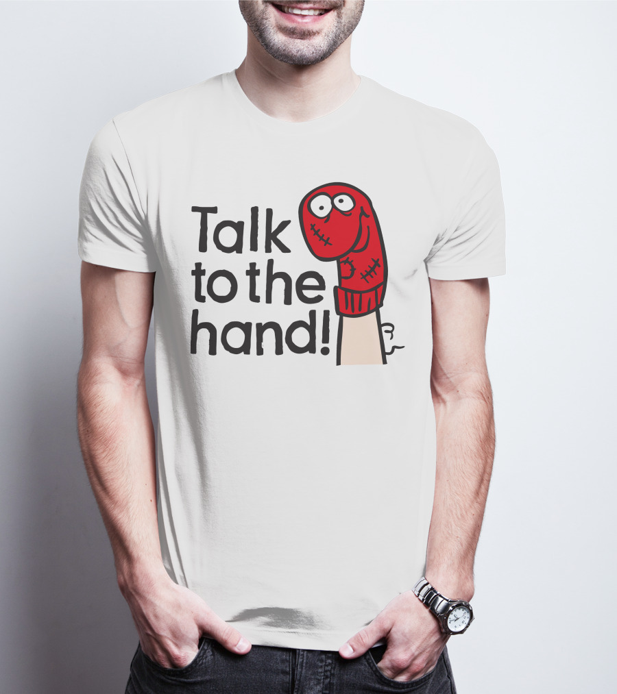 Talk To The Hand Red Sock Puppet T-Shirt